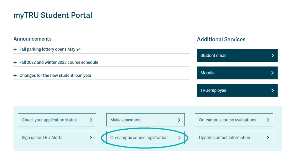 A screenshot of the myTRU student portal website. A button with the text "On campus course registration" is circled in blue.